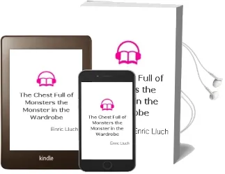 Descargar AudioLibro The Chest Full of Monsters: The Monster in the Wardrobe de Enric Lluch año 2010