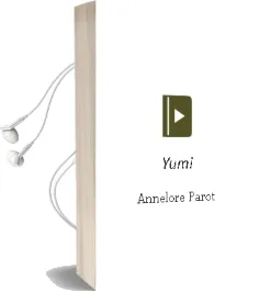 Descargar AudioLibro Yumi de Annelore Parot año 2010