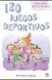 AudioLibro 120 Juegos Deportivos: Para Niños de 5 a 12 Años de Micheline Nadeau