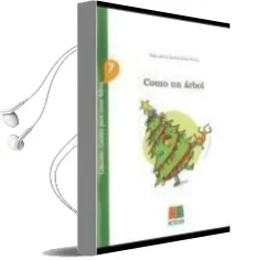 Descargar AudioLibro Como un Arbol (Cuentos para Crecer Felices 7) de Pedro De Los Santos Juanes Muñoz año 2010