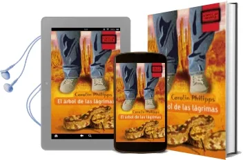 Descargar AudioLibro El Arbol de las Lagrimas de Carolin Philipps año 2010