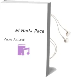 Descargar AudioLibro El Hada Paca de Varios Autores año 2010