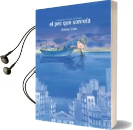 Descargar AudioLibro El pez que Sonreia de Jimmy Liao año 2010