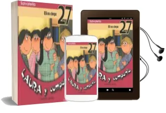 Descargar AudioLibro Eli es Ciega (Laura y Cia. 27) de Mireia Canals año 2010