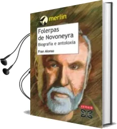 Descargar AudioLibro Folerpas de Novoneyra. Biografia e Antoloxia de Fran Alonso año 2010