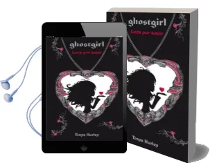 Descargar AudioLibro Ghostgirl Iii: Loca por Amor de Tonya Hurley año 2010