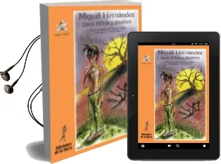 Descargar AudioLibro Miguel Hernandez para Niños y Jovenes de Miguel Hernandez año 2010