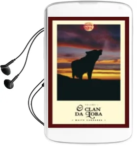Descargar AudioLibro O Clan da Loba (a Guerra das Bruxas; vol i) de Maite Carranza año 2010