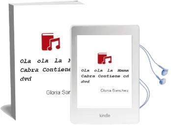 Descargar AudioLibro Ola, Ola, la! Mama Cabra (Contiene cd - Dvd) de Gloria Sanchez año 2010