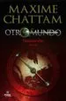 AudioLibro Otromundo (Vol. Ii): Malahierba de Maxime Chattam