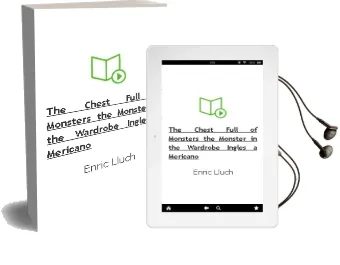 Descargar AudioLibro The Chest Full of Monsters: The Monster in the Wardrobe (Ingles a Mericano) de Enric Lluch año 2010