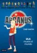 AudioLibro Arcanus 10: Ula Mueve el Mundo de Care Santos