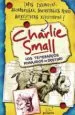 AudioLibro Charlie Small: Los Temerarios Forajidos de Destino de Charlie Small