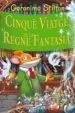 AudioLibro Cinque Viatge al Regne de la Fantasia de Geronimo Stilton