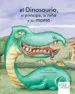 AudioLibro El Dinosaurio, el Principe, la Niña y su Mama de Miguel Rojo