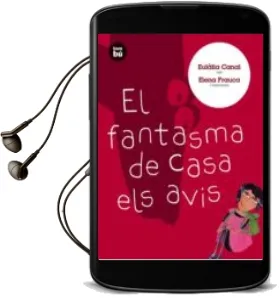 Descargar AudioLibro El Fantasma de Casa els Avis de Eulalia Canal año 2010