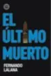 AudioLibro El Ultimo Muerto de Fernando Lalana