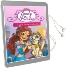 Descargar AudioLibro I Aixo es un Princep! (Escola de Princeses) de Prunella Bat año 2010