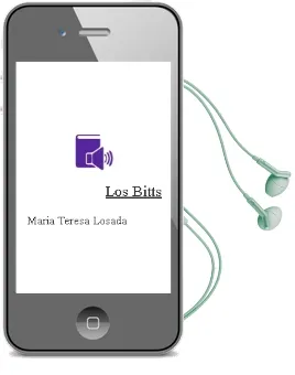Descargar AudioLibro Los Bitts de Maria Teresa Losada año 2010