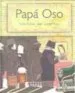 AudioLibro Papa oso de Jacobo Muñiz