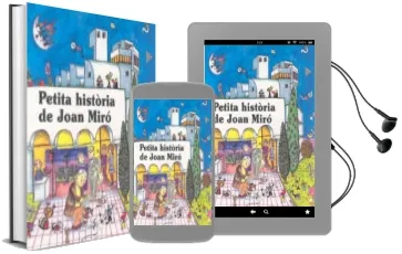 Descargar AudioLibro Petita Historia de Joan Miro de Fina Duran I Riu año 2010