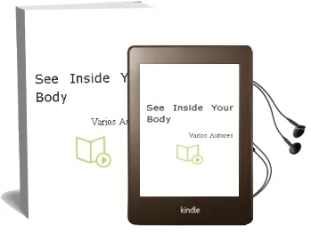 Descargar AudioLibro See Inside Your Body de Varios Autores año 2010