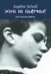 AudioLibro Sophie Scholl ¡Viva la Libertad! (Col. Biografia Joven) de Silvia Martínez Markus