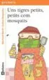 AudioLibro Uns Tigres Petits, Petits com a Mosquits de Meritxell Marti
