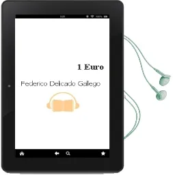 Descargar AudioLibro 1 Euro de Federico Delicado Gallego año 2010