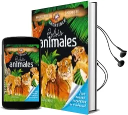 Descargar AudioLibro Bebes Animales (Enciclopedia Increible Larousse) de Varios Autores año 2010