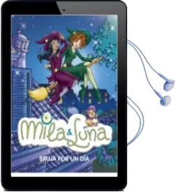 Descargar AudioLibro Bruja por un dia (Mila & Luna) de Prunella Bat año 2010