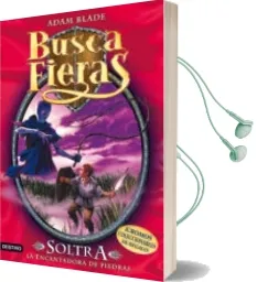 Descargar AudioLibro Buscafieras 9: Soltra, la Encantadora de Piedras de Adam Blade año 2010