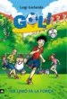 AudioLibro Gol. la Unio fa la Força de Luigi Garlando