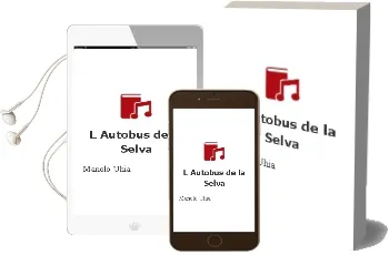 Descargar AudioLibro L Autobus de la Selva de Manolo Uhia año 2010