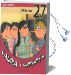 Descargar AudioLibro L eli es Cega (Laura i Cia. 27) de Carmina Del Rio año 2010