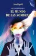 AudioLibro Los Incorporeos, 1: El Mundo de las Sombras de Ana Ripoll