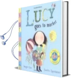 Descargar AudioLibro Lucy Goes to Market de Varios Autores año 2010