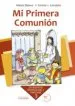 AudioLibro Mi Primera Comunion (9ª ed. Actualizada) de Mateo Blanco