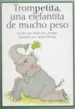 AudioLibro Trompetita, una Elefantita de Mucho Peso de Maria Luz Ponton