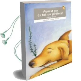 Descargar AudioLibro Aquest gos es tot un Jardiner de Lolita Bosch año 2010