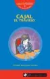 AudioLibro Cajal el Travieso (2ª ed) de Esteban Rodriguez Serrano