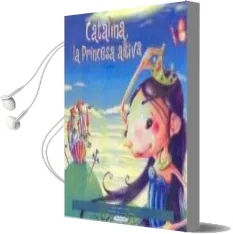 Descargar AudioLibro Catalina, la Princesa Altiva (Cuentos para Crecer nº 2) de Gema Plaza Mesas año 2010