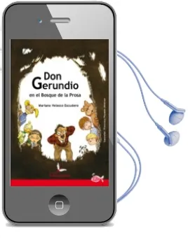 Descargar AudioLibro Don Gerundio en el Bosque de la Prosa de Mariano Velasco año 2010
