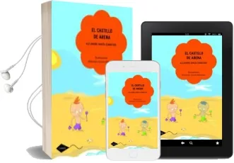 Descargar AudioLibro El Castillo de Arena (Cometa + 6) de Alejandro Garcia Schnetzer año 2010