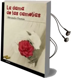 Descargar AudioLibro La Dama de las Camelias de Alexandre (1824 1895) Dumas año 2010