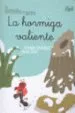 AudioLibro La Hormiga Valiente (Letra Cursiva) de Gemma Armengol