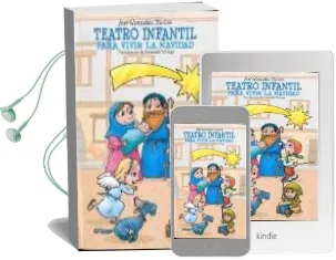 Descargar AudioLibro Para Vivir la Navidad: Teatro Infantil de Jose Gonzalez Torices año 2010
