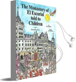 Descargar AudioLibro The Monastery of el Escorial Told to Children de Maria Aguado Molina año 2010