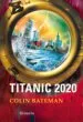 AudioLibro Titanic 2020 de Colin Bateman