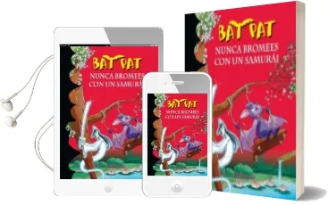 Descargar AudioLibro Bat pat 15: Nunca Bromees con un Samurai de Roberto Pavanello año 2010
